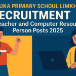 PMSHRI Taluka Primary School Limkheda Recruitment for Sports Teacher and Computer Resource Person Posts 2025